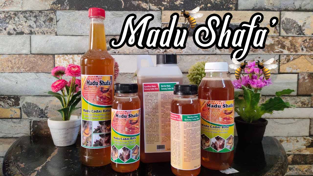 MADU SHAFA’ CADAS BATU MADU SHAFA’ CADAS BATU