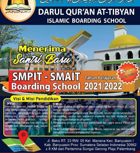 Pendaftaran SMPIT – SMAIT At-Tibyan TP 2021/2022 telah dibuka