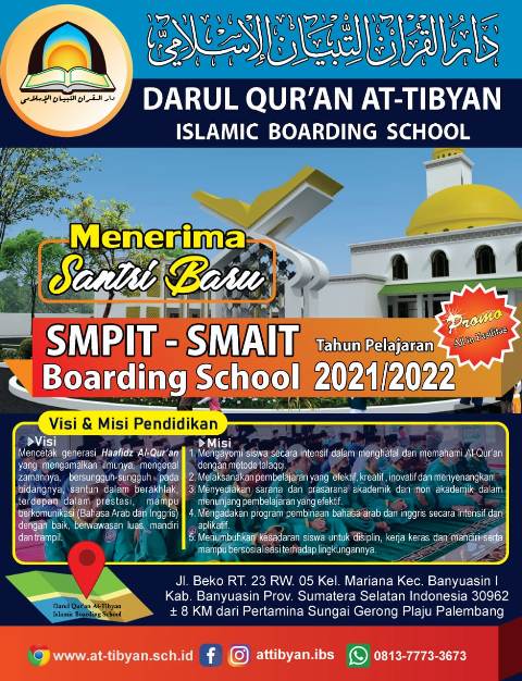 Pendaftaran SMPIT – SMAIT At-Tibyan TP 2021/2022 telah dibuka