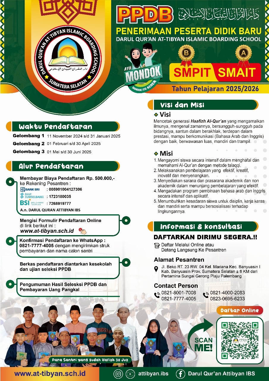 PPDB SMPIT dan SMAIT Darul Qura’an At-Tibyan Islamic Boarding School Tahun Pelajaran 2025/2026 telah dibuka PPDB SMPIT dan SMAIT Darul Qura’an At-Tibyan Islamic Boarding School Tahun Pelajaran 2025/2026 telah dibuka